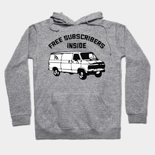 Free Subscribers Inside Hoodie